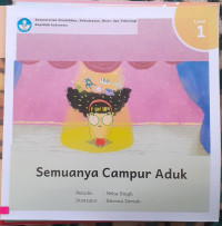 Image of Semuanya Campur Aduk