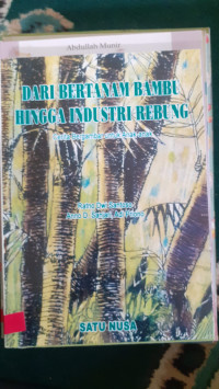 Image of DARI BERTANAM BAMBU HINGGA INDUSTRI REBUNG