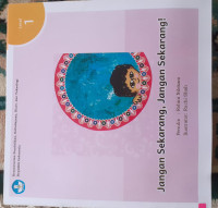 Image of Jangan Sekarang, Jangan Sekarang!