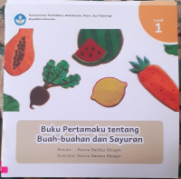 Image of Buku Pertamaku tentang Buah-buahan dan Sayuran