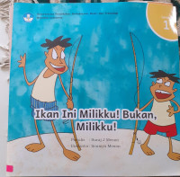 Image of ikan Ini Milikku! Bukan, Milikku!