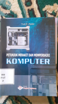 Image of PETUNJUK MERAKIT DAN MEMPERBAIKI KOMPUTER