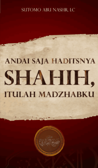 Image of Andai saja hadistnya shahih, itulah madzhabku/ebook