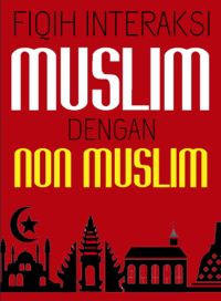 Image of Fiqih interaksi muslim dengan non muslim