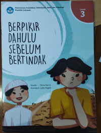 Image of Berpikir Dulu Sebelum Bertindak