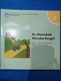 Image of Ke Manakah Mereka Pergi?